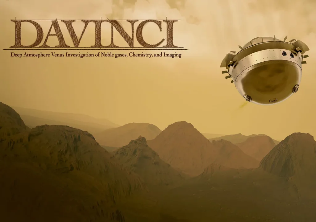 Davinci Probe Illustration. After exploring the top of Venus’s atmosphere and the composition of a mountainous region known as Alpha Regio, DAVINCI will drop its probe to the surface in 2031.